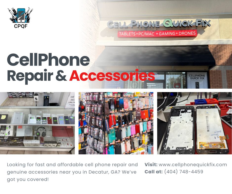 CellPhone Repair and Accessories Near You in Decatur GA
